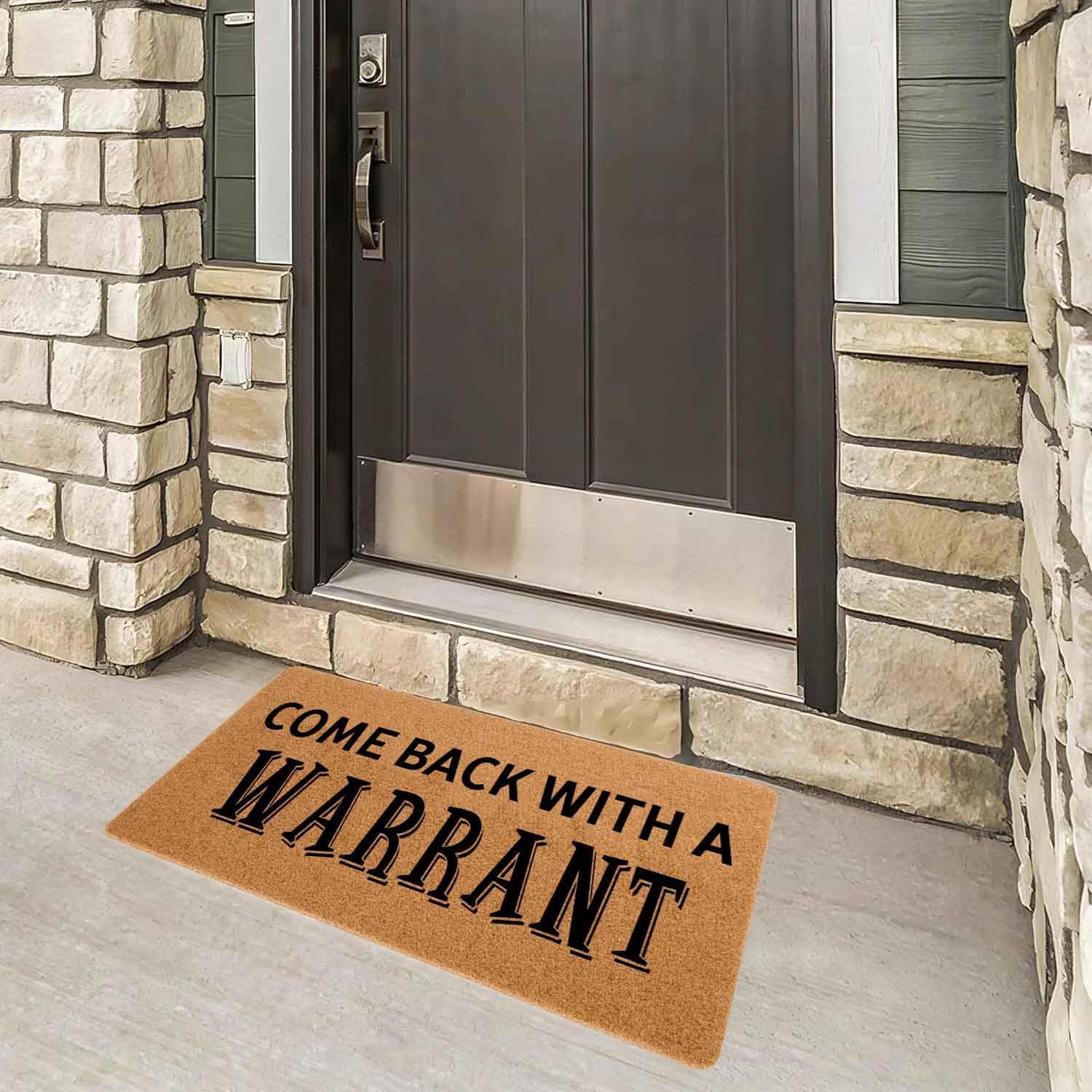 Funny Sarcastic Doormat - Come Back with A Warrant Humorous Welcome Mat, 29.5" x 17" Non-Slip Rubber Backing, Private Entryway Rug, Durable Outdoor Indoor Floor Decor