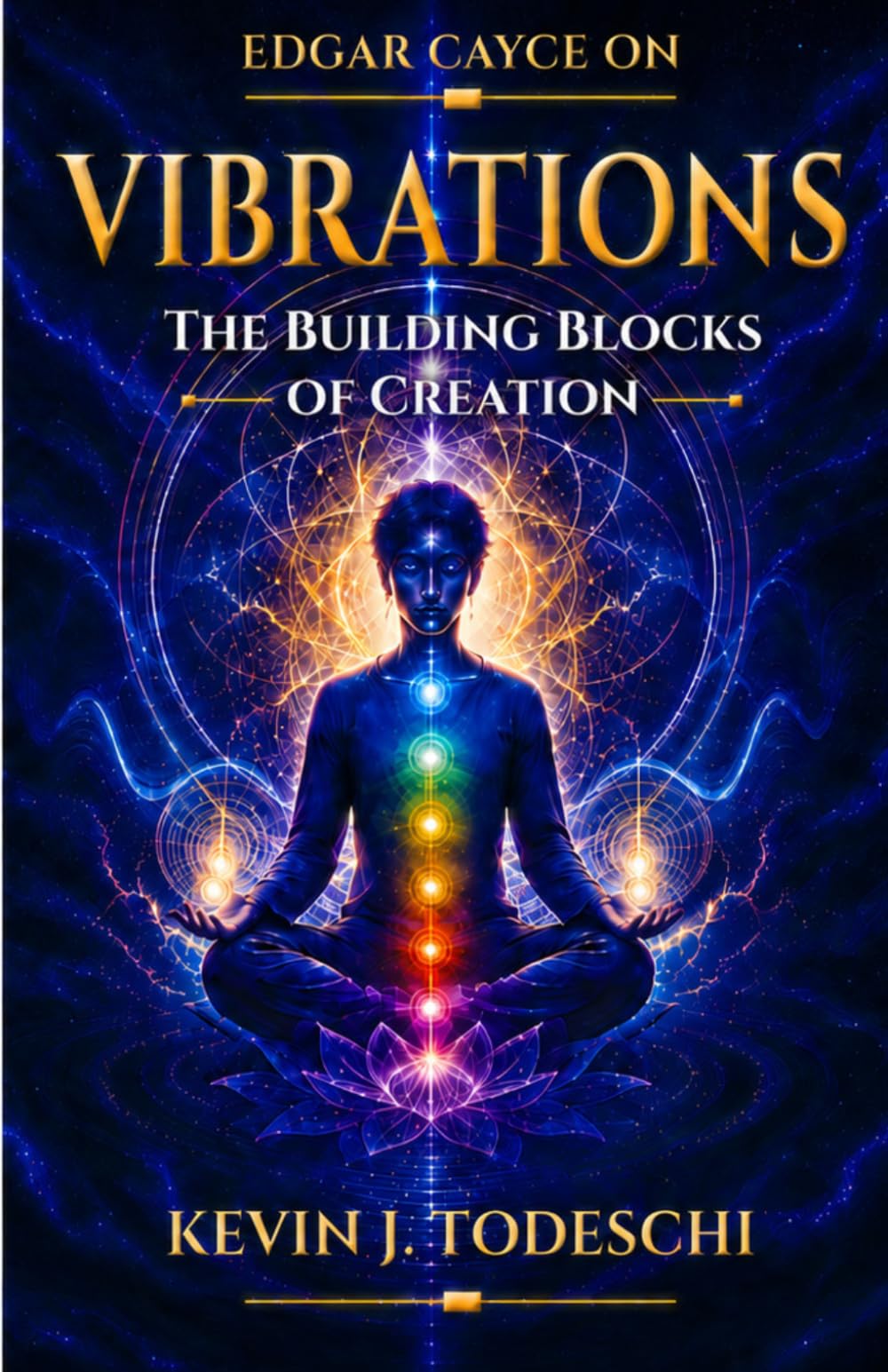 Edgar Cayce on Vibrations