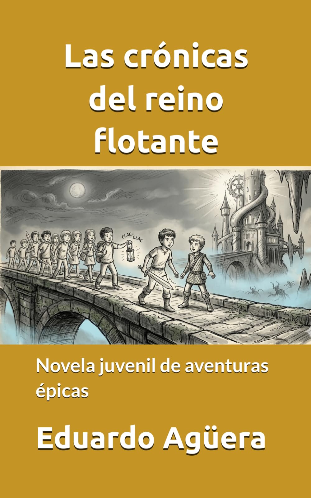 Las crónicas del reino flotante: Novela juvenil de aventuras épicas. Para lectores de 9 a 12 años.: 3 (NOVELAS PARA JÓVENES AMANTES DE LAS AVENTURAS)