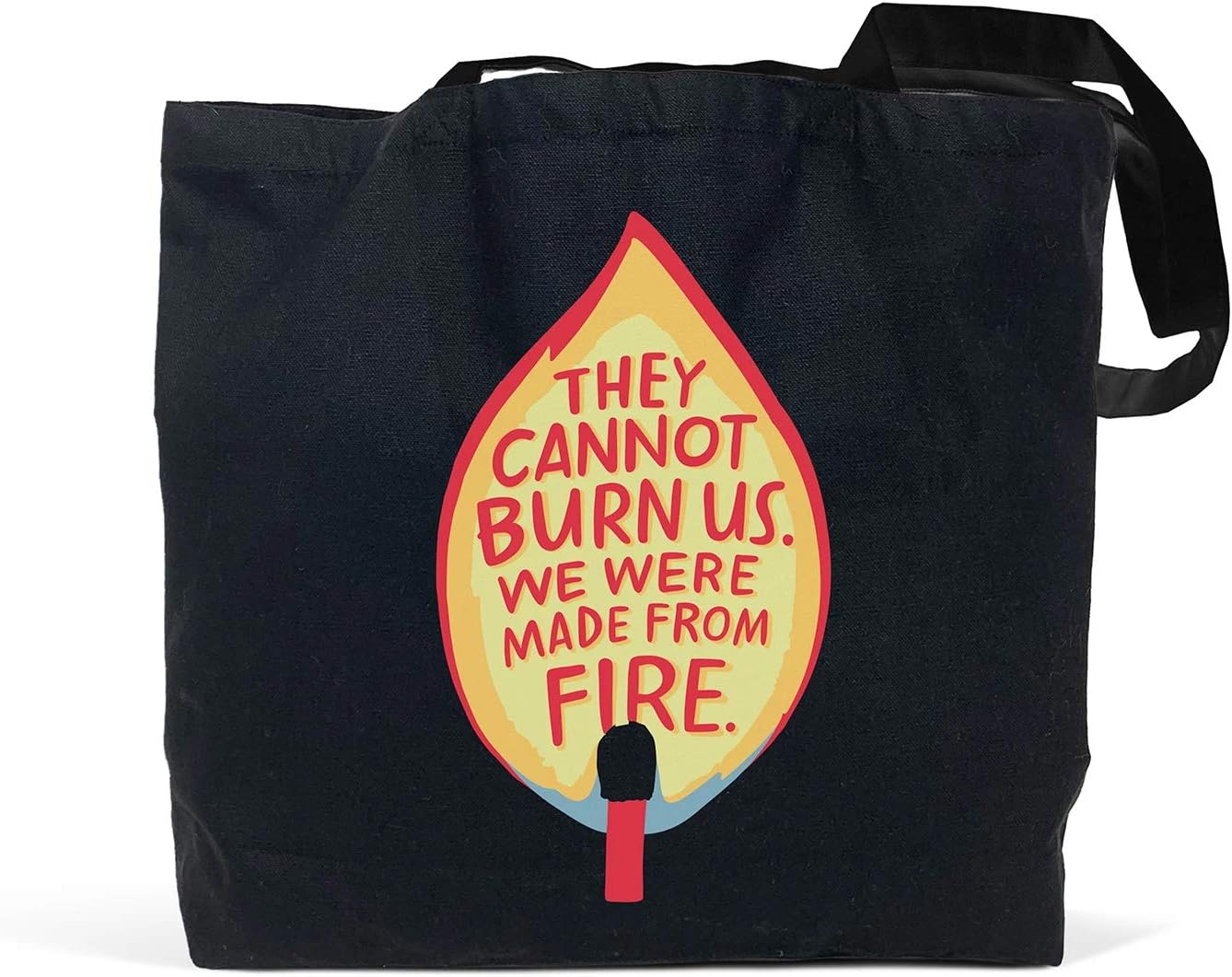 Em & Friends They Cannot Burn Us Tote Bag