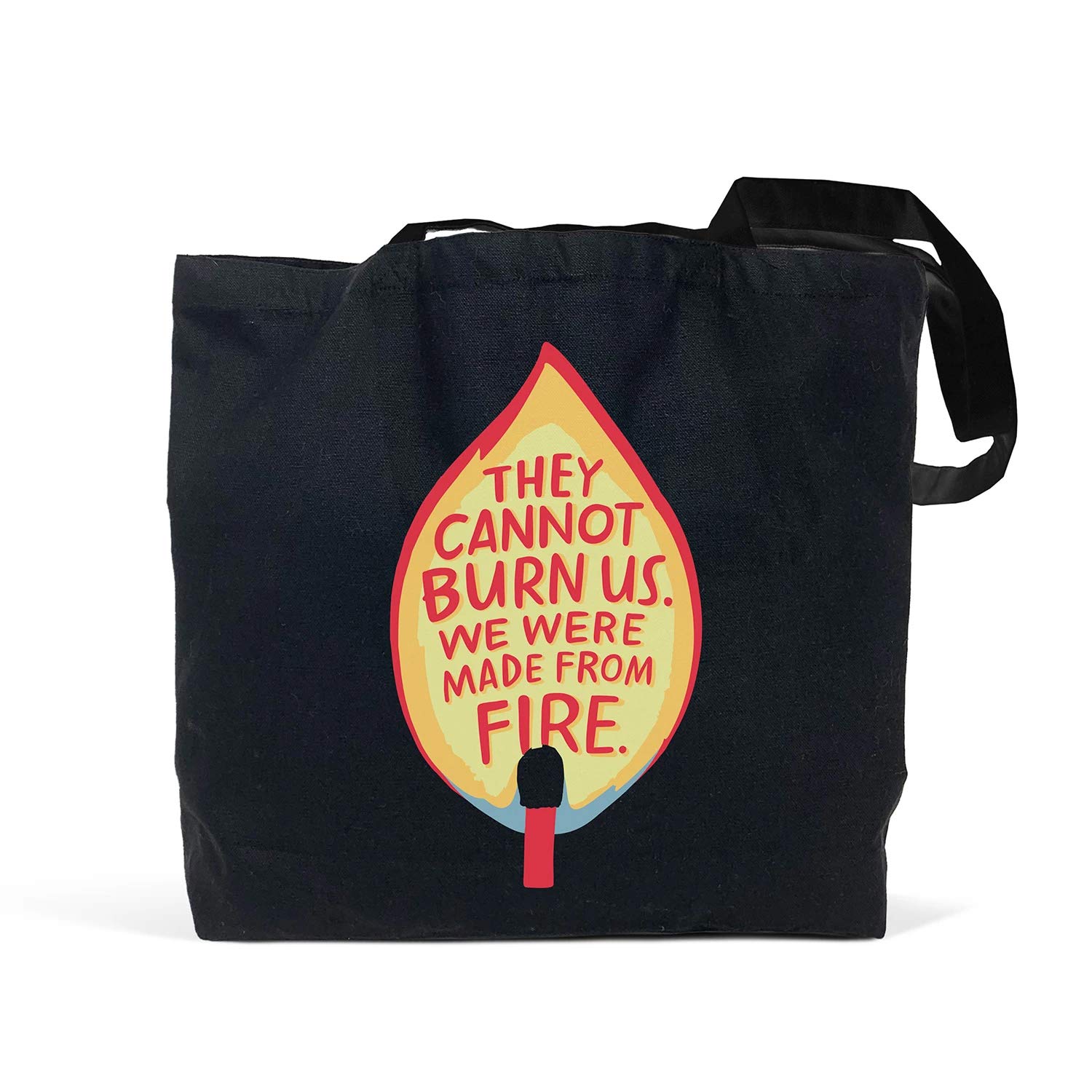 Em & Friends They Cannot Burn Us Tote Bag