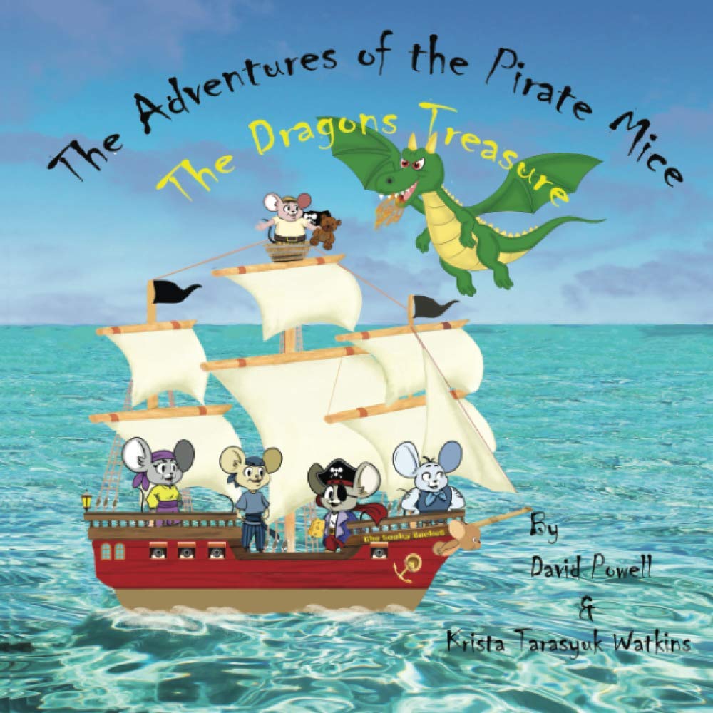 The Adventures of the Pirate Mice.: The Dragons Treasure