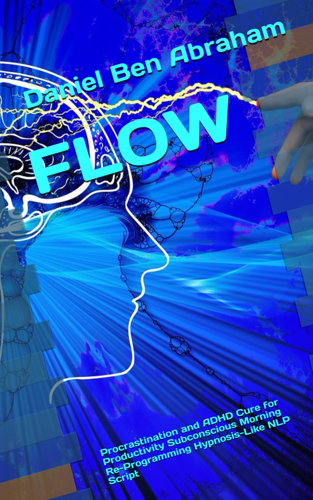 FLOW: Procrastination and ADHD Cure for Productivity Subconscious Morning Re-Programming Hypnosis-like NLP Script