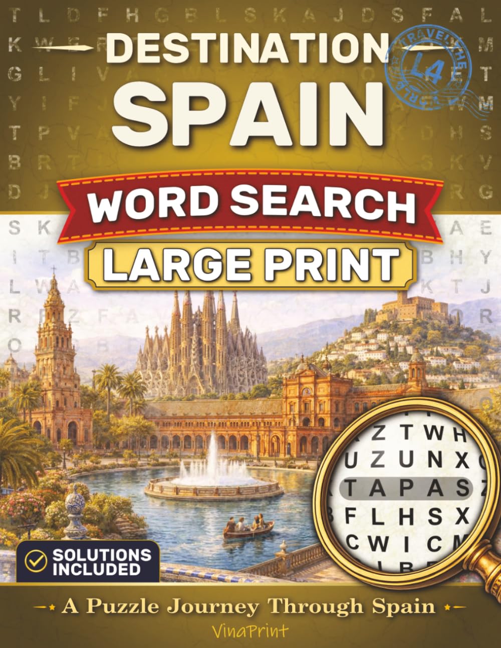 Destination Spain Word Search Large Print: A Puzzle Journey Through Spain | Easy-to-Read Puzzles (Destination Word Search Series)