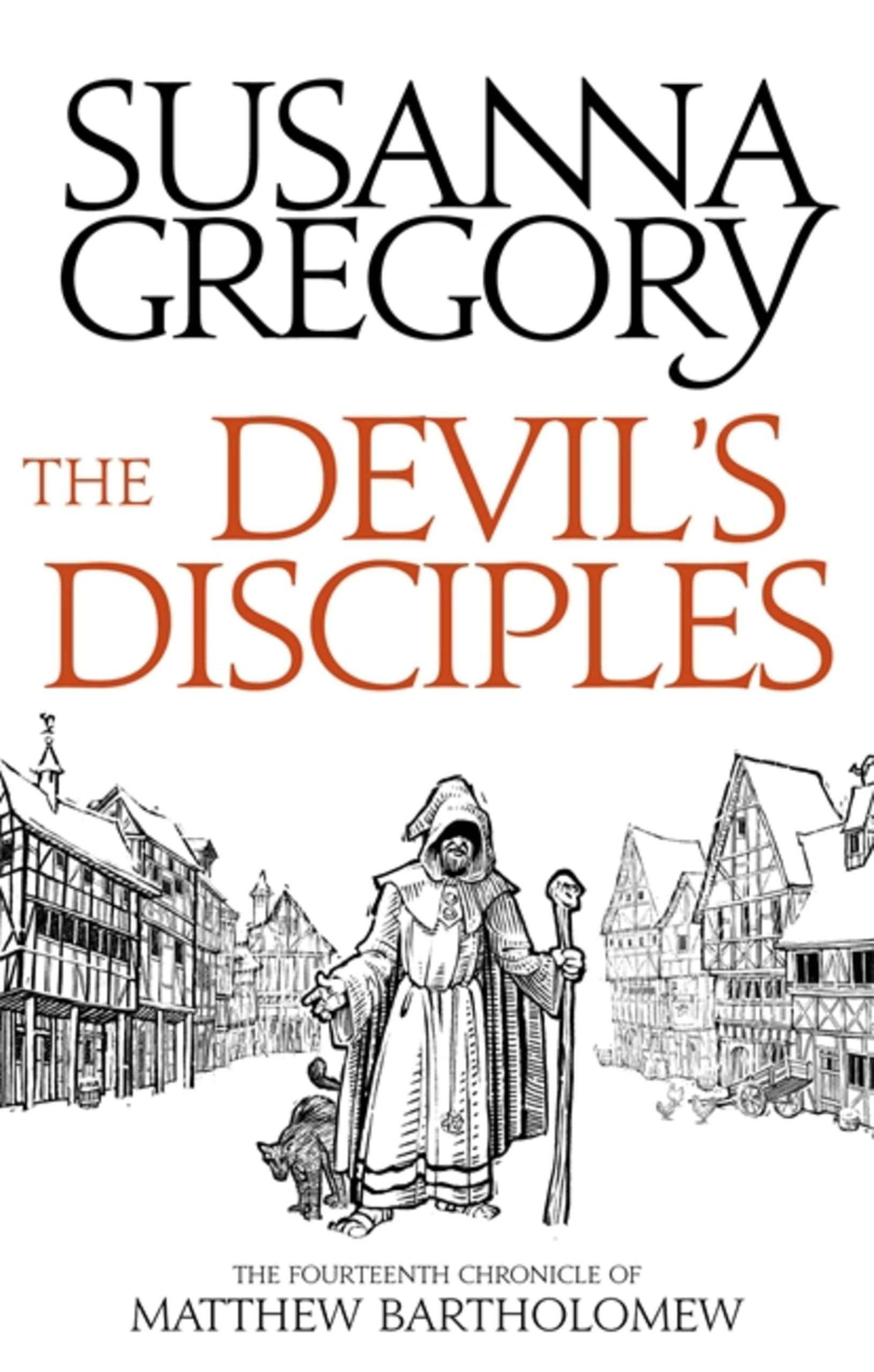 The Devil's Disciples: The Fourteenth Chronicle of Matthew Bar .