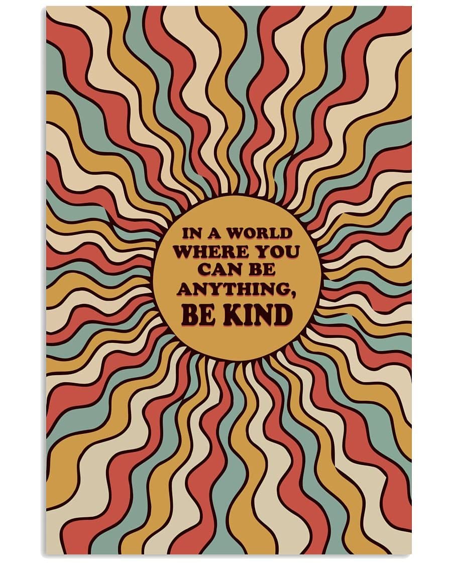 70s Vintage In The World Where You Can Be Anything Be Kind Vintage Poster, Wavy Poster Library Cafe Living Room Kitchen Home Art Wall Decoration Plaque Gift Metal Tin Sign 6x8 Inch