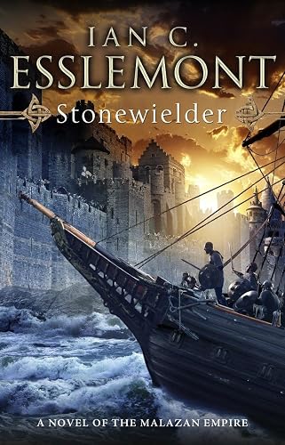 Stonewielder: (Malazan Empire: 3): the renowned fantasy epic expands in this unmissable and captivating instalment