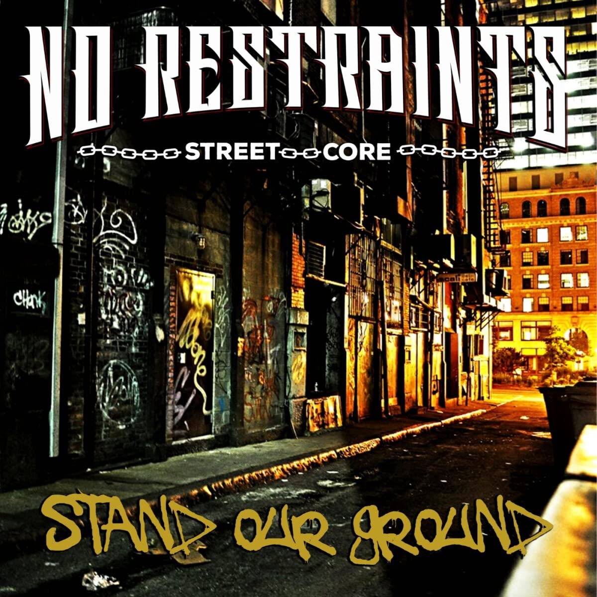 No Restraints - Stand Our Ground - CD NEW & SEALED