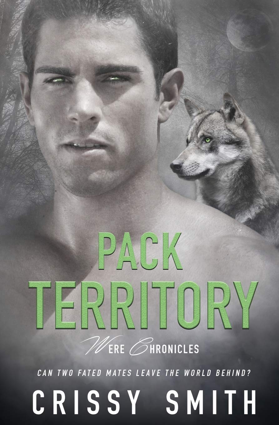 Pack Territory: 3 (Were Chronicles)