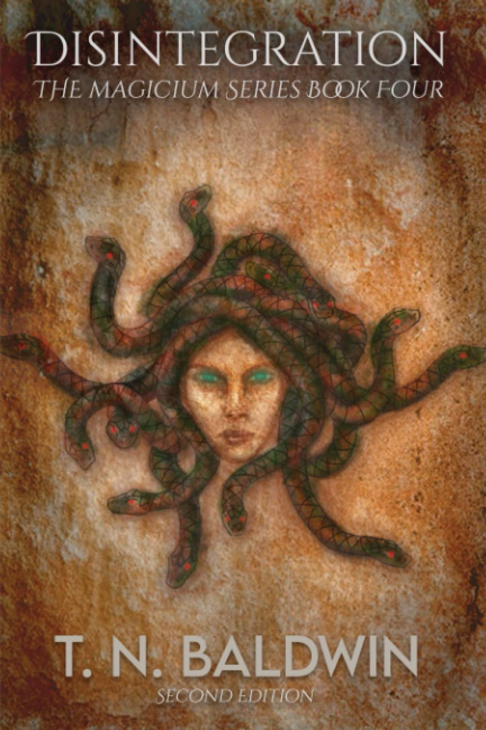 Disintegration: Book 4 of The Magicium Series