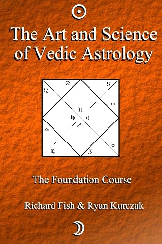 The Art and Science of Vedic Astrology