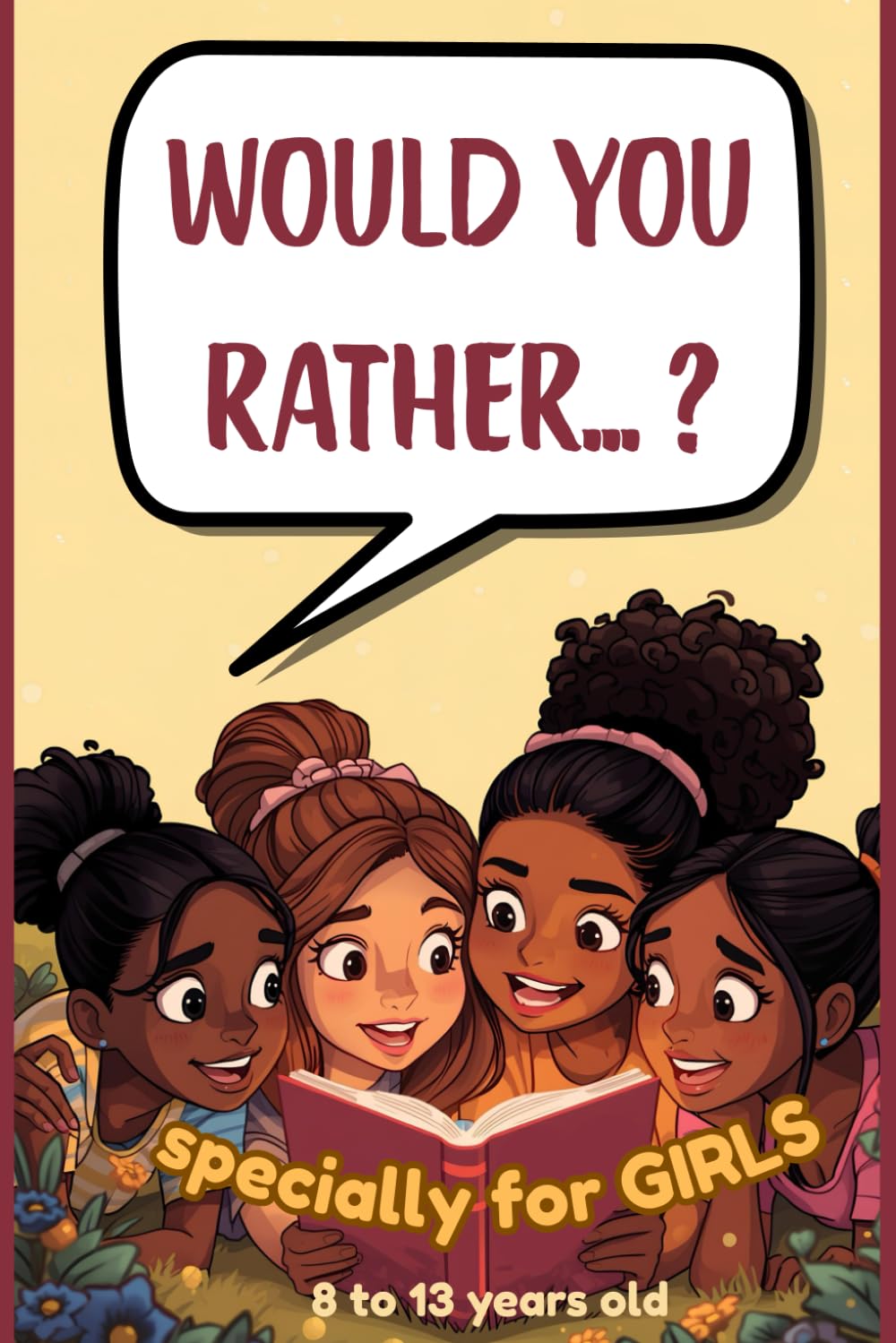 Would you rather book for girls - The Interactive Book for Girls (Ages 8–13): Fun Activity Book for Young Girls
