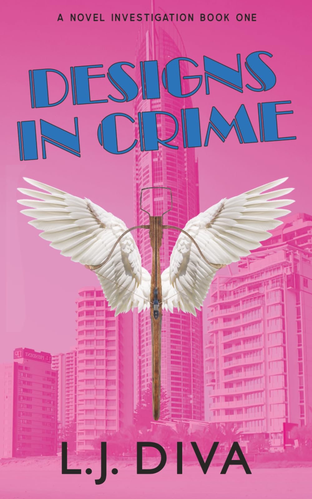 Designs in Crime: 1 (A Novel Investigation)