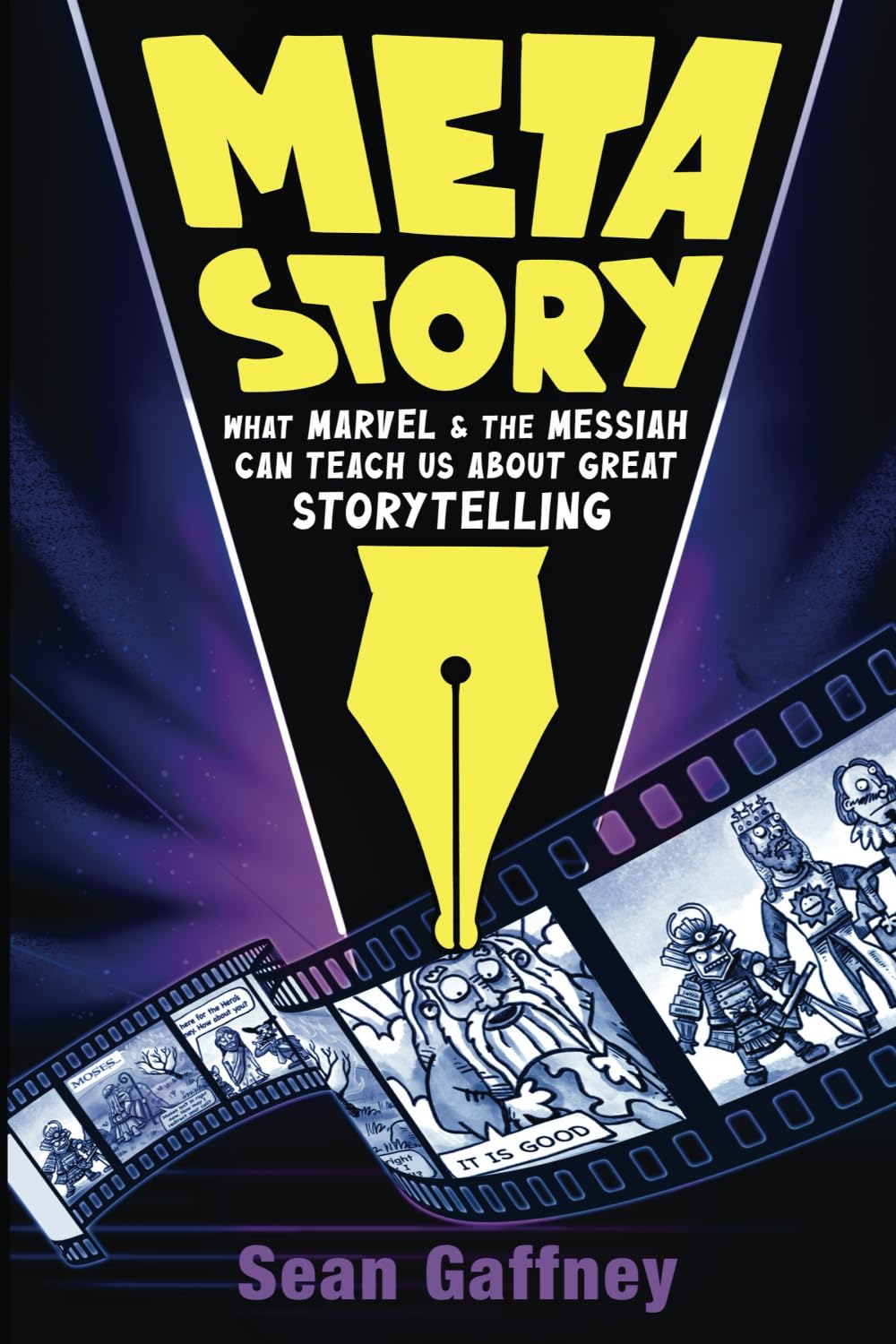 Meta Story: What Marvel & the Messiah Can Teach Us About Great Storytelling