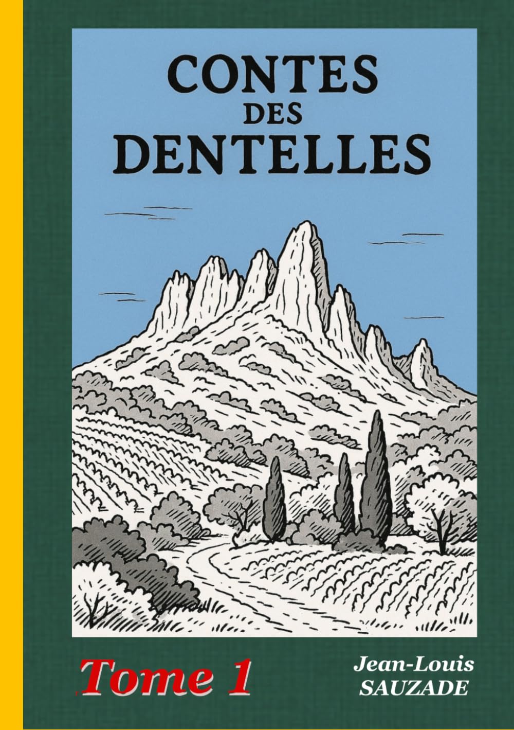 Contes des Dentelles: Tome 1 (Recueils de Contes et de Racontottes)