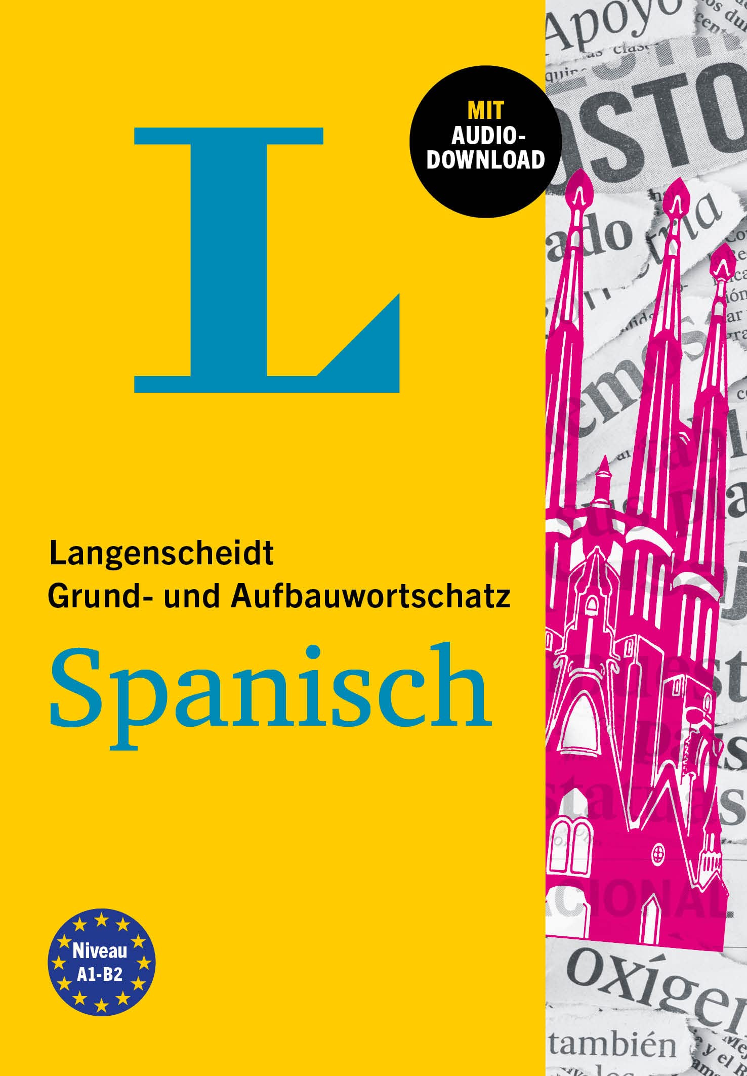 Langenscheidt Grund- und Aufbauwortschatz Spanisch: Mit Audio-Download