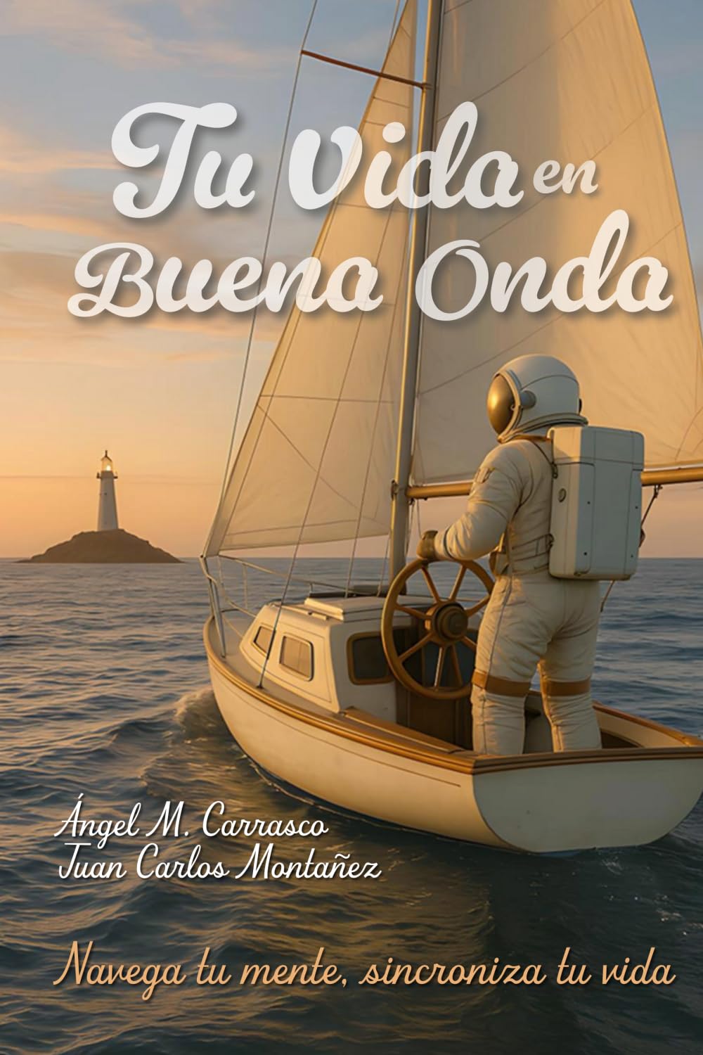 tu vida en buena onda: navega tu mente, sincroniza tu uvida (Spanish Edition)      Paperback – August 9, 2025
