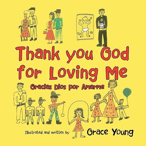Thank you God for Loving Me: Gracias Dios por Amarme