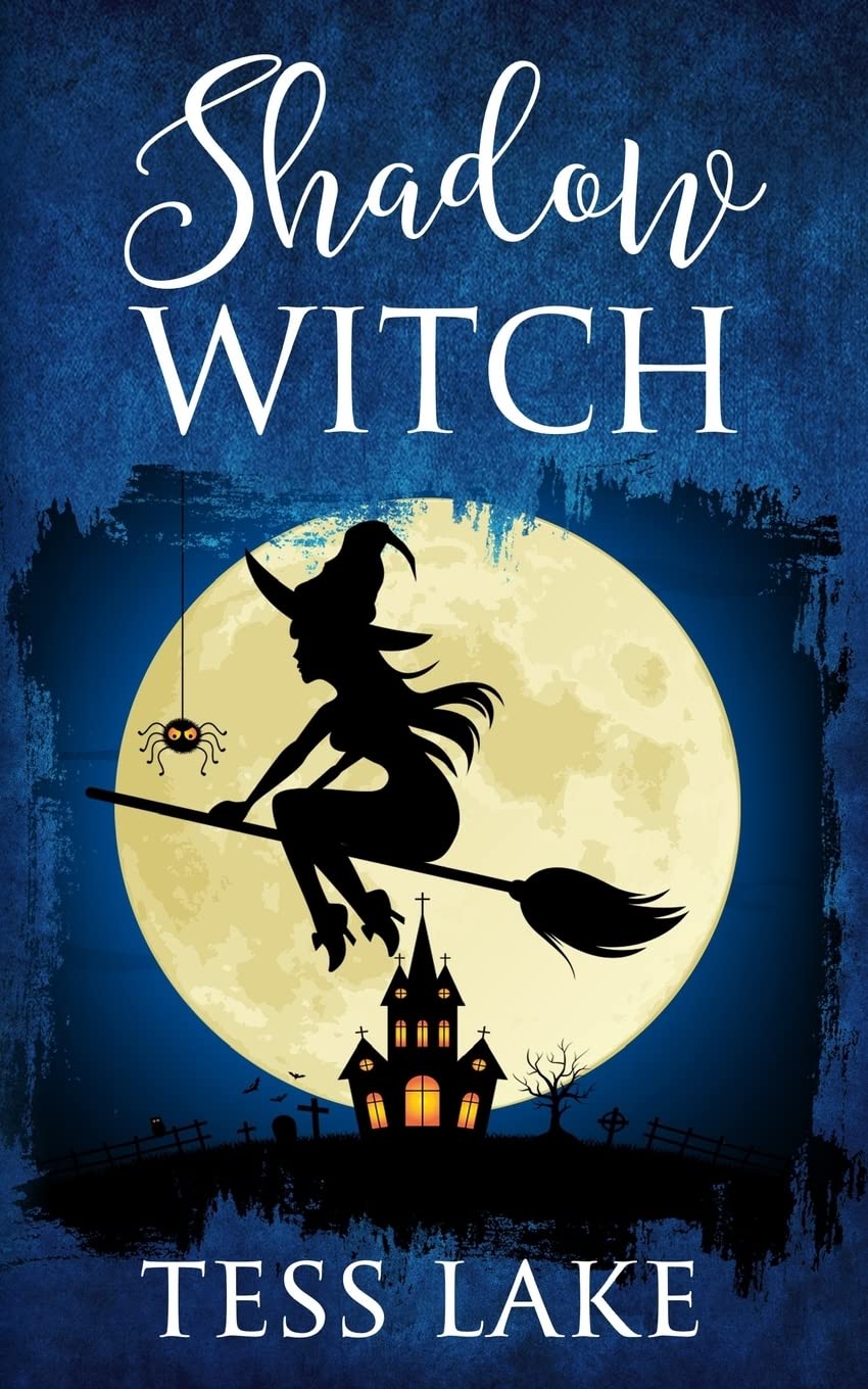 Shadow Witch (Torrent Witches Cozy Mysteries #6): Volume 6