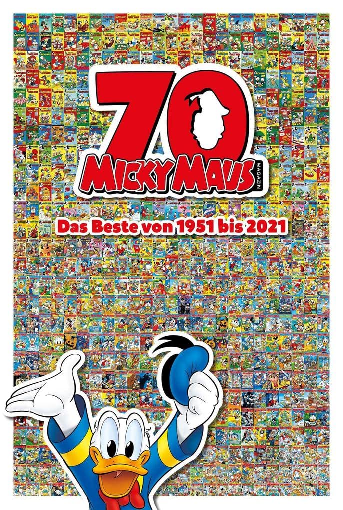 70 Jahre Micky Maus - Magazin: Das Beste von 1951 bis 2021