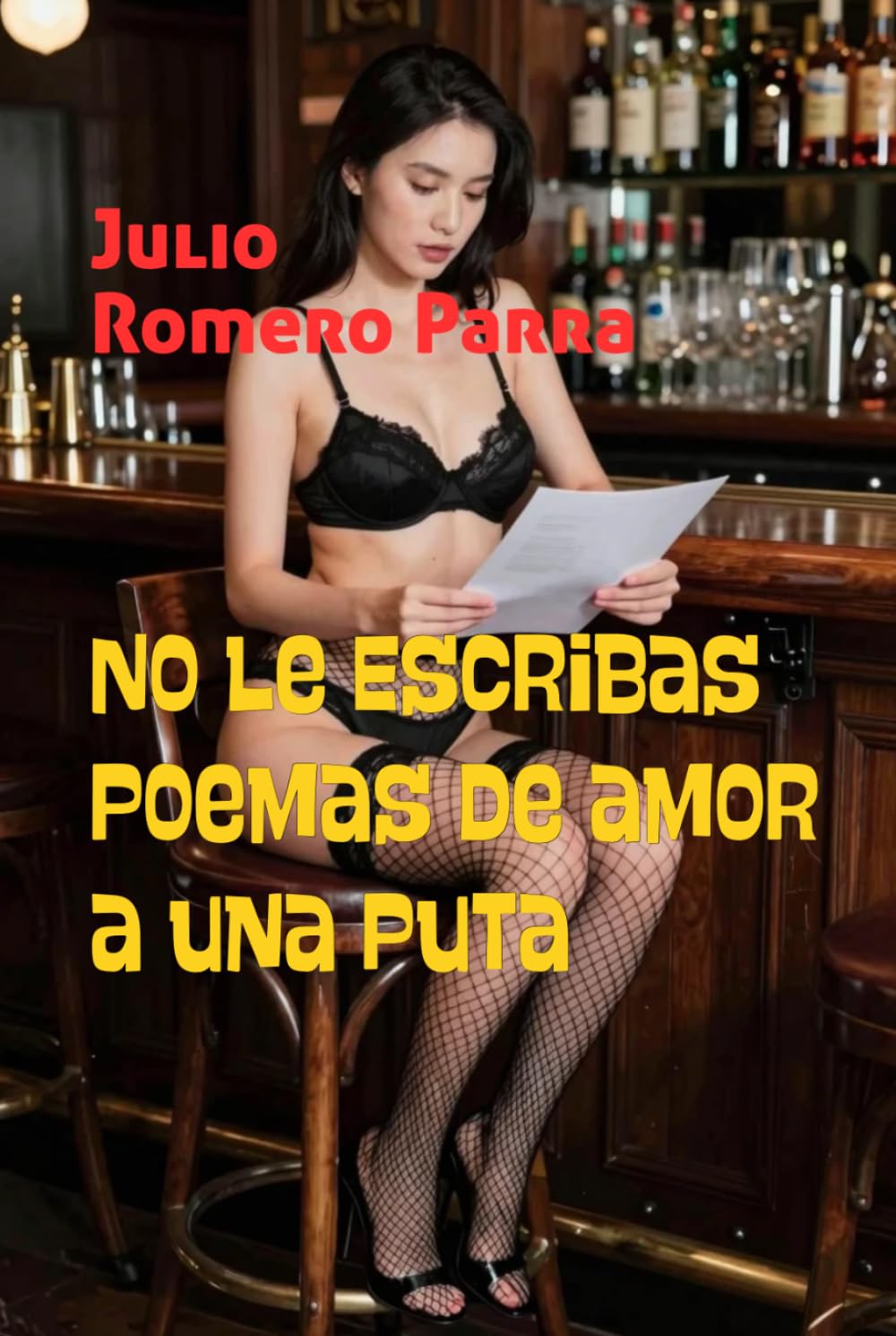 No le escribas poemas de amor a una puta