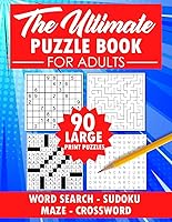 Vista 1 de The Ultimate Puzzle Book For Adults Word Search, Sudoku, Crossword, Mazes