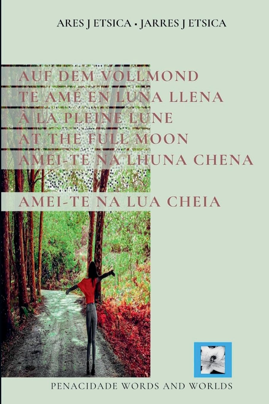 Amei-te na lua cheia [PT DE ES FR EN MWL]: 1 (Amar)