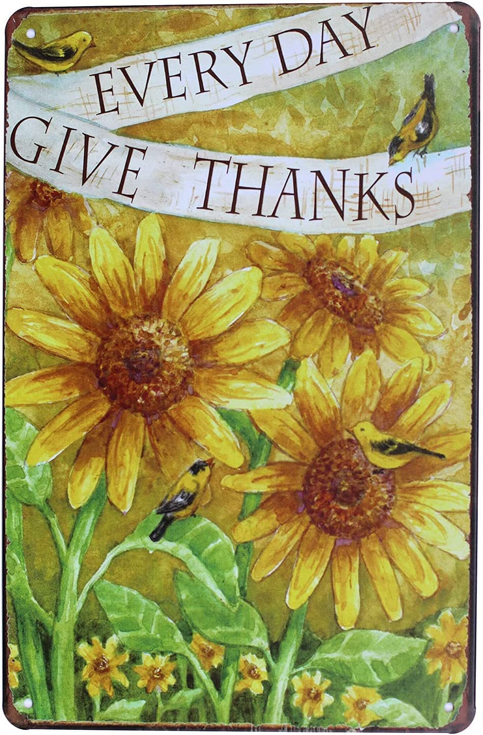 Haosensix Sunflowers Metal Tin Sign Every Day Give Thanks Retro Poster Plaque for Garden Decoration Garage Women Men Friend Poster Painting 12x16 Inch