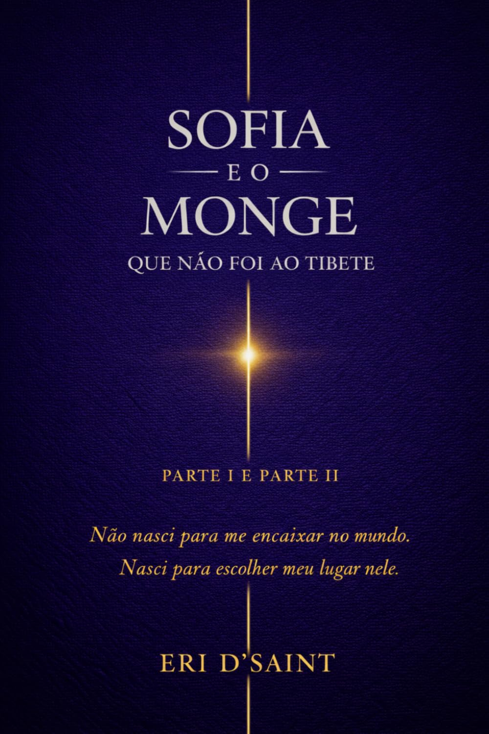 Sofia e o Monge que não foi ao Tibete