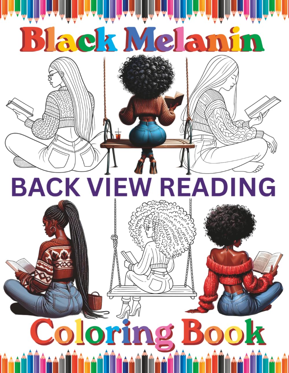 Black Melanin Back View Reading Coloring Book: For African American women that love to read books and color. (Black Melanin Coloring Books)