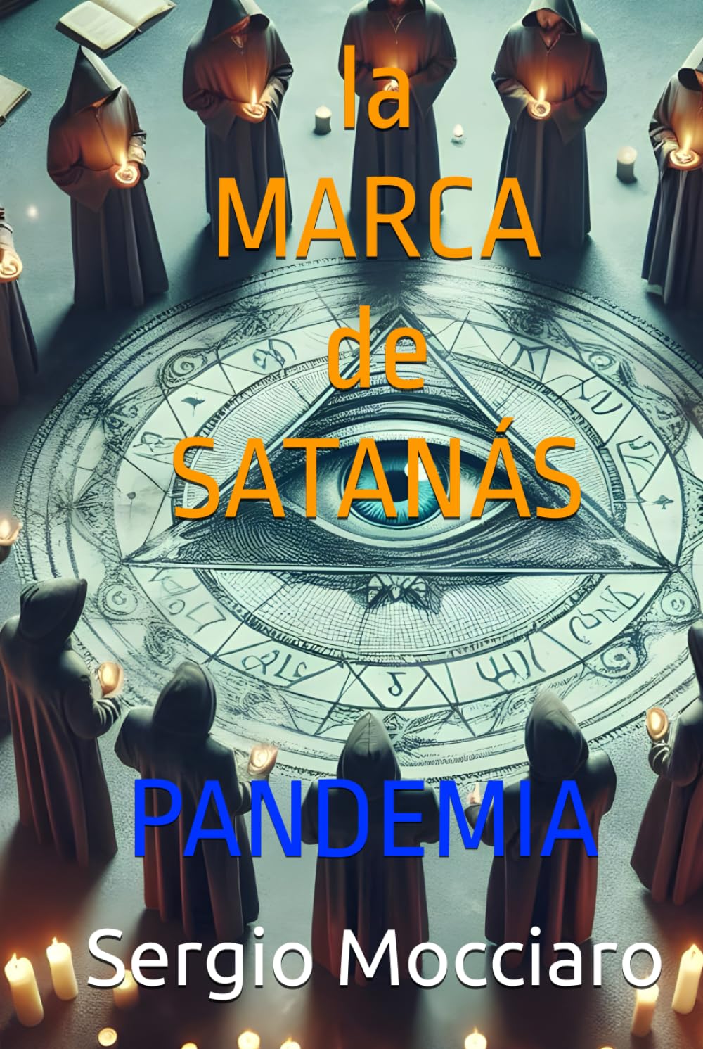 La Marca de Satanás: PANDEMIA (Las aventuras de Adam Fox)