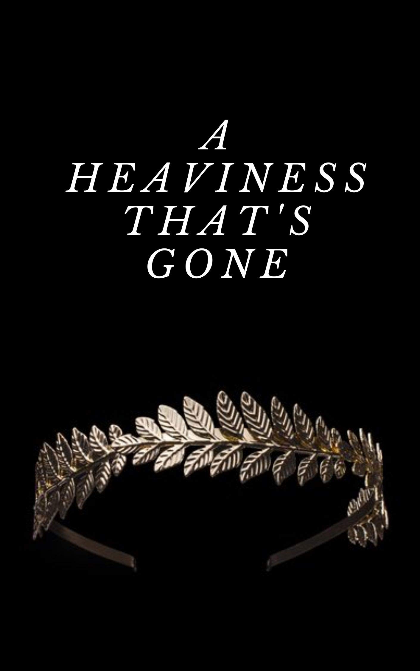 A Heaviness That's Gone