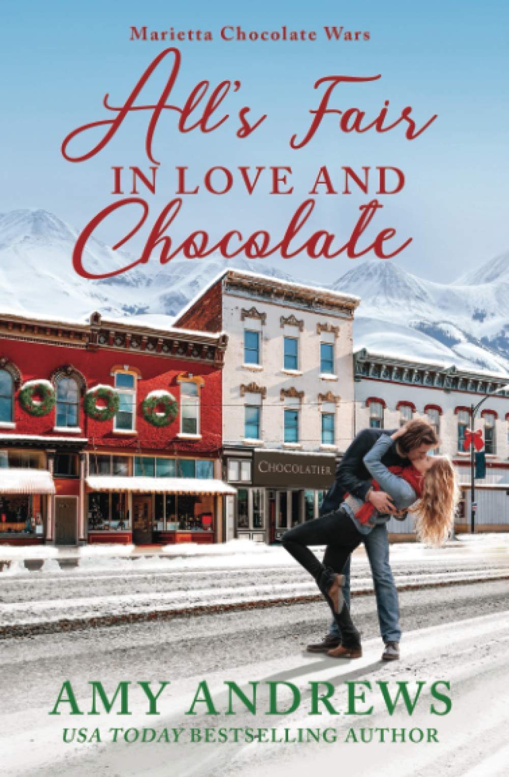 All's Fair in Love and Chocolate (Marietta Chocolate Wars Book 1)