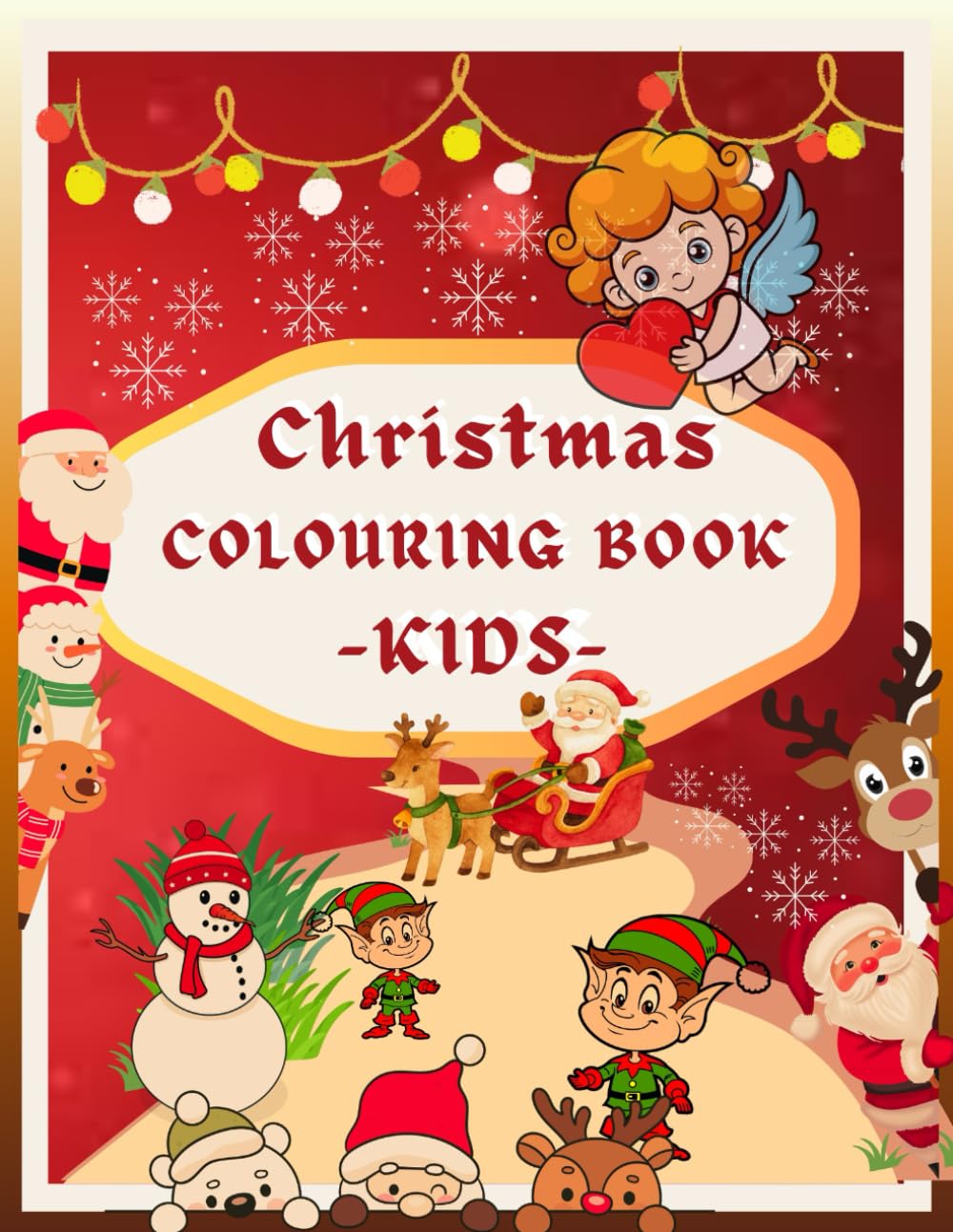 Christmas Characters Colouring Made Simple: Colour Guide + Outline Pages: Fun & Easy Christmas Colouring for Toddlers and Pre-schoolers