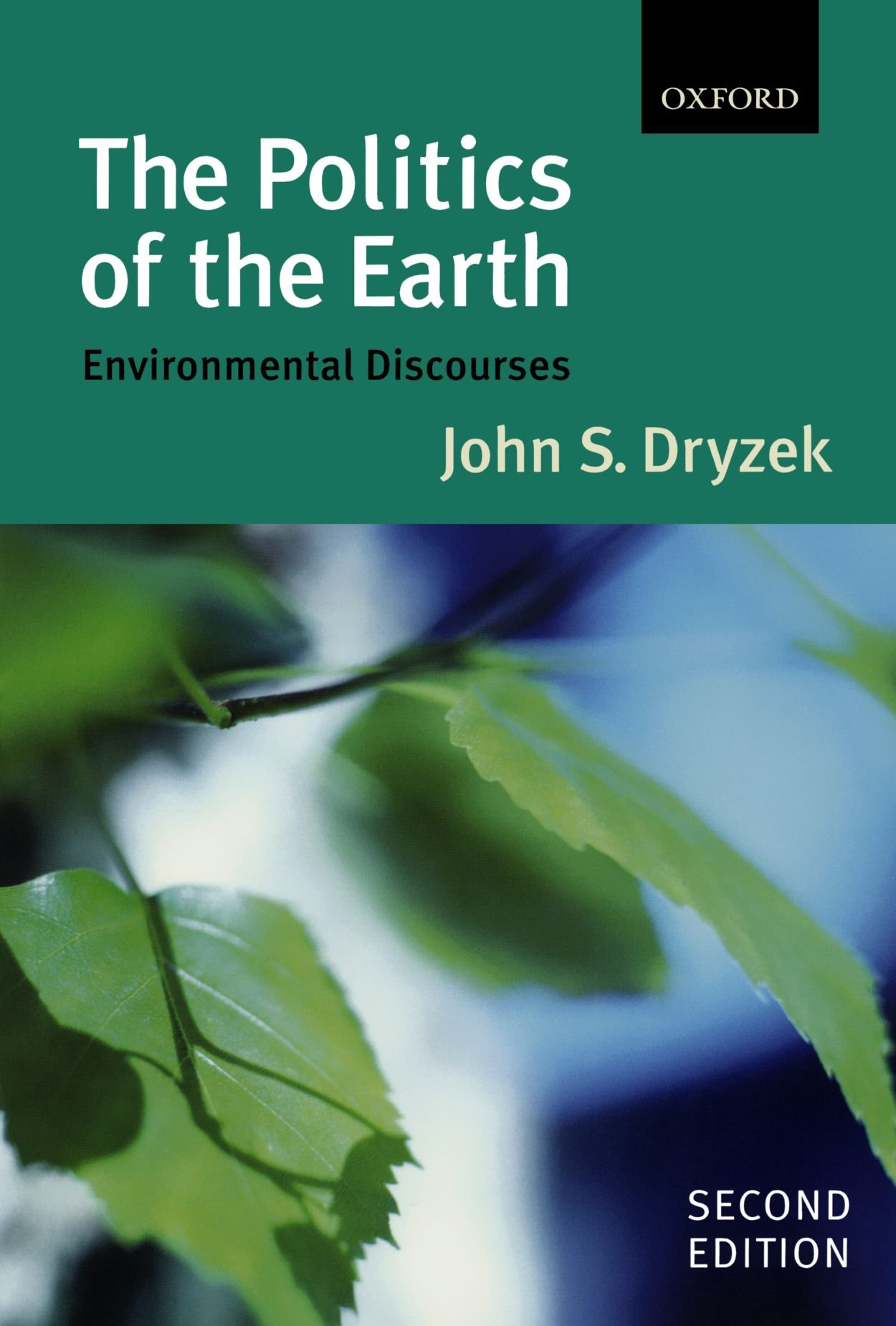 The Politics of the Earth: Environmental Discourses cover
