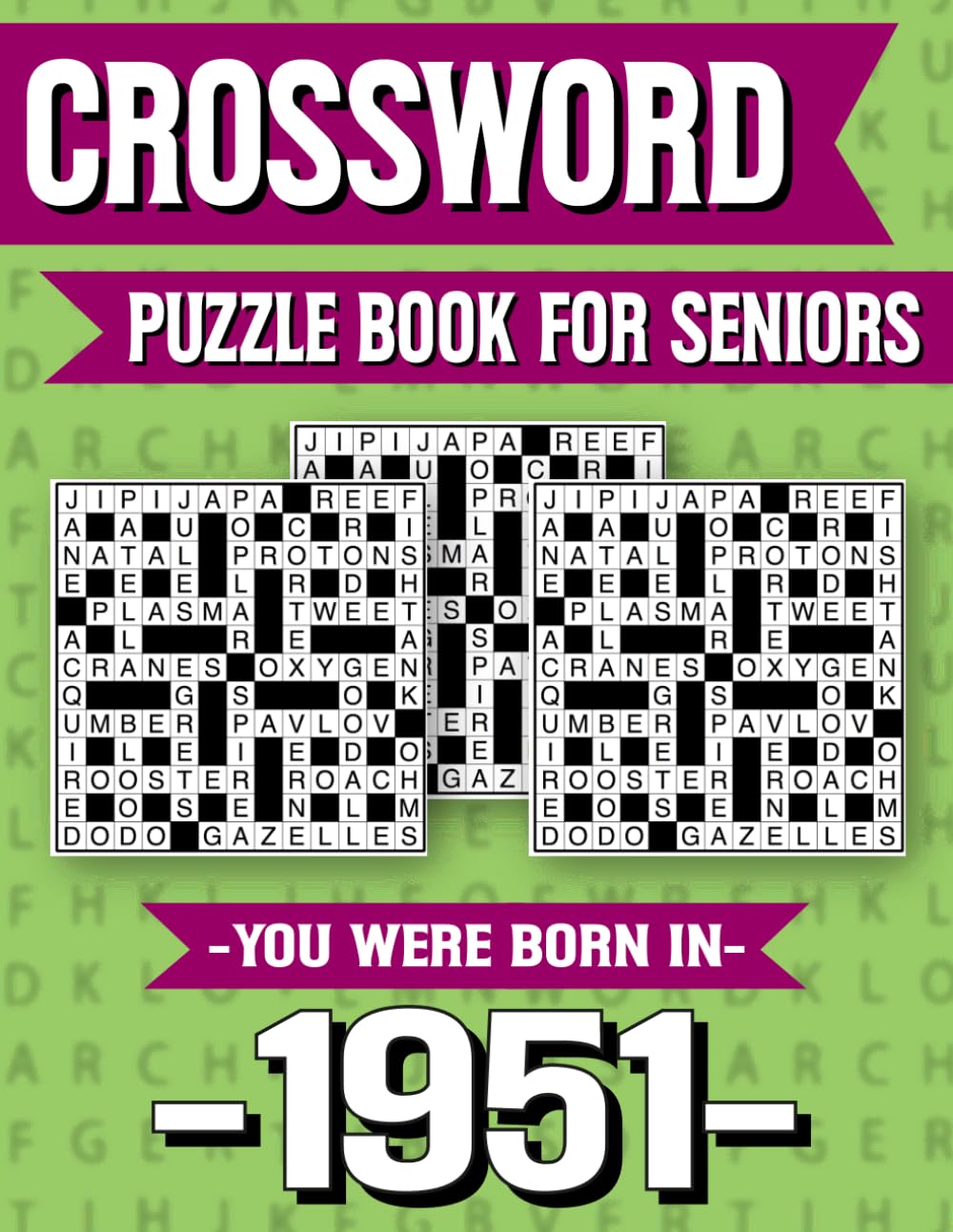 Crossword Puzzle Book For Seniors: You Were Born in 1951: Memory Boosting Crossword Puzzle Book for Seniors with Large Print and Fun Challenges