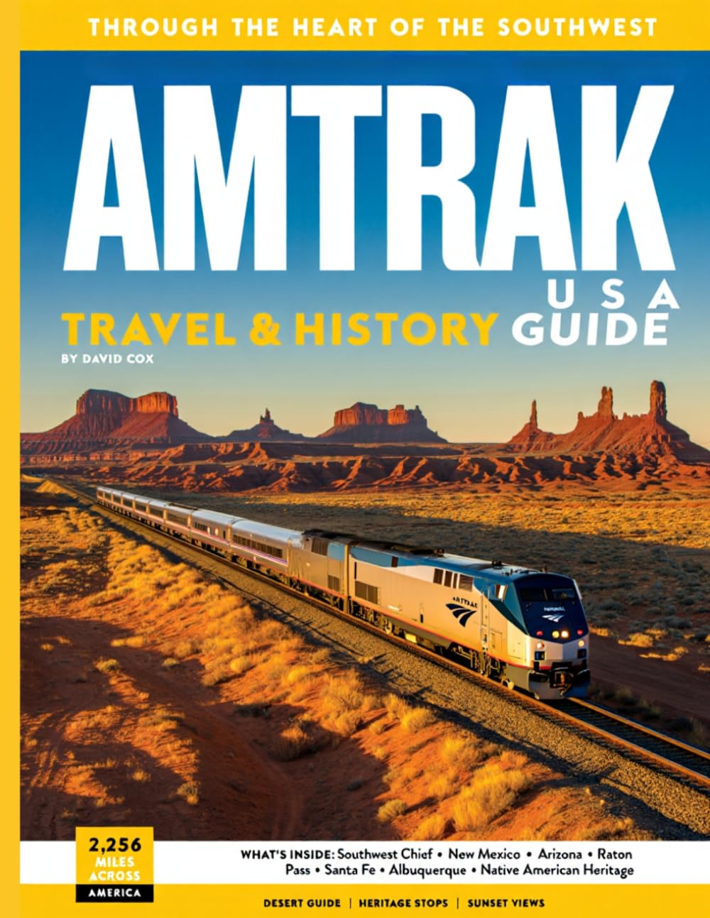 AMTRAK USA TRAVEL & HISTORY GUIDE 2027 (FULL COLOR): Embark on a Scenic Journey Across America's Heartland: Exploring Historic Routes, Hidden Gems, and Unforgettable Destinations with AMTRAK