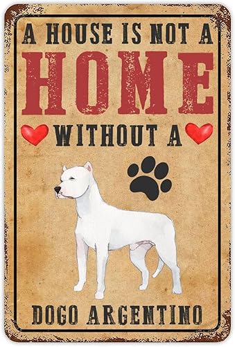 Miniatura 1 de Letrero de metal con texto en inglés A House is Not A Home Without A Dogo Argentino (A House is Not A Home Without A Dogo Argentino)