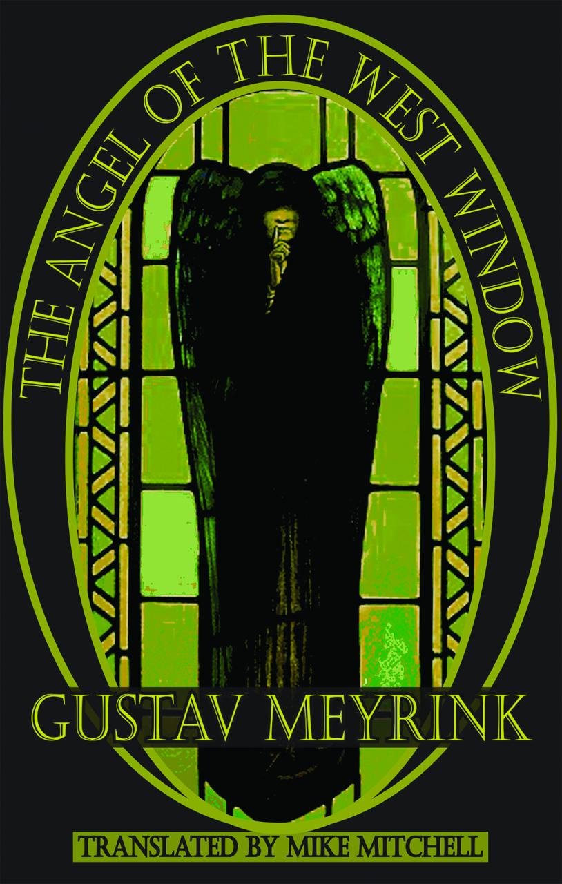 The Angel of the West Window (Dedalus). Meyrink 9781903517819 Free Shipping**