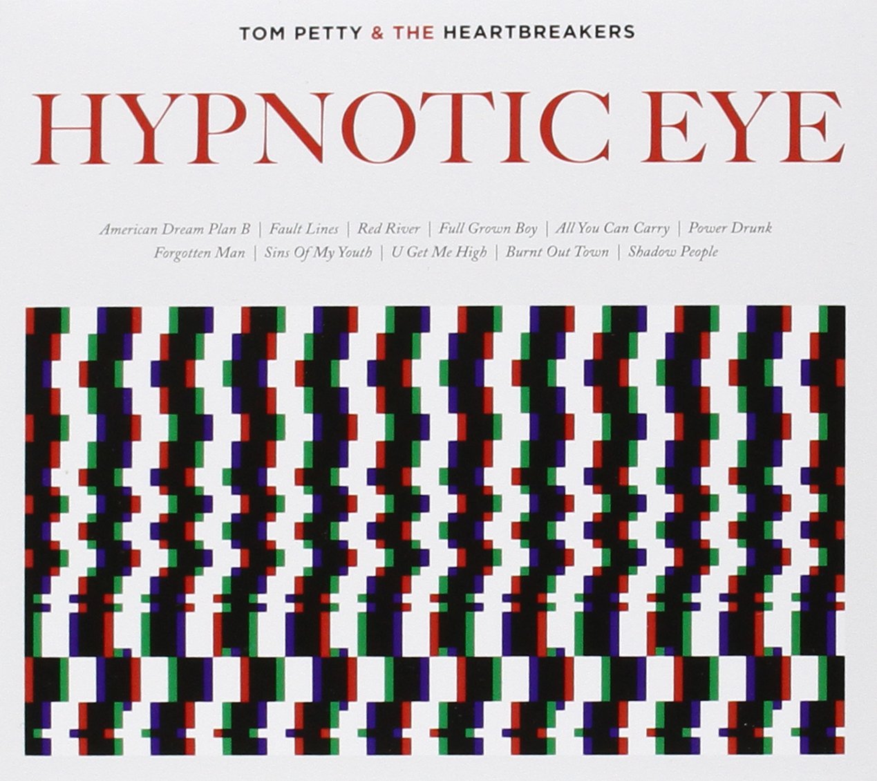 Hypnotic Eye [Audio CD] Tom Petty & The Heartbreakers