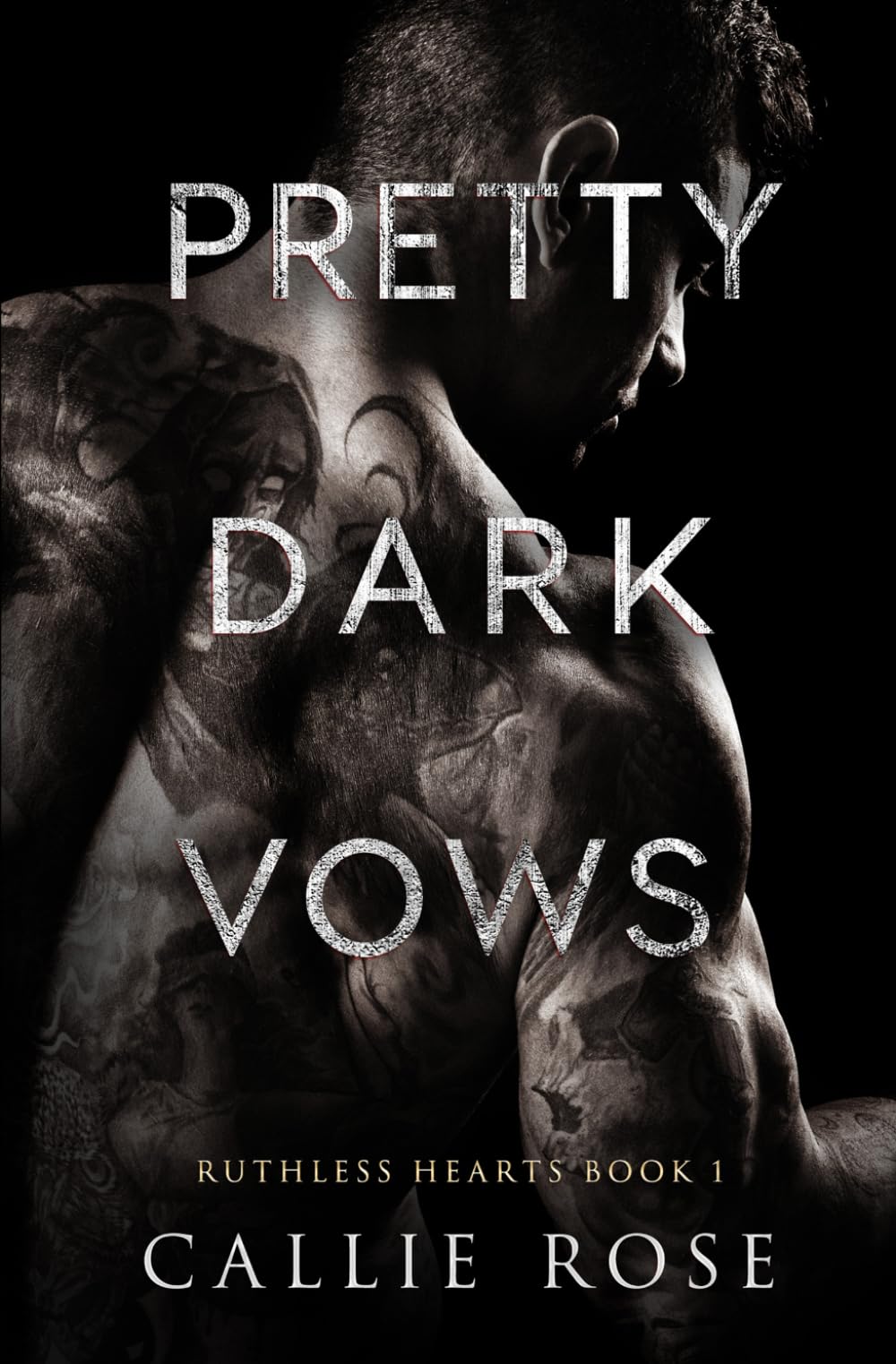 Pretty Dark Vows (Ruthless Hearts, Band 1)