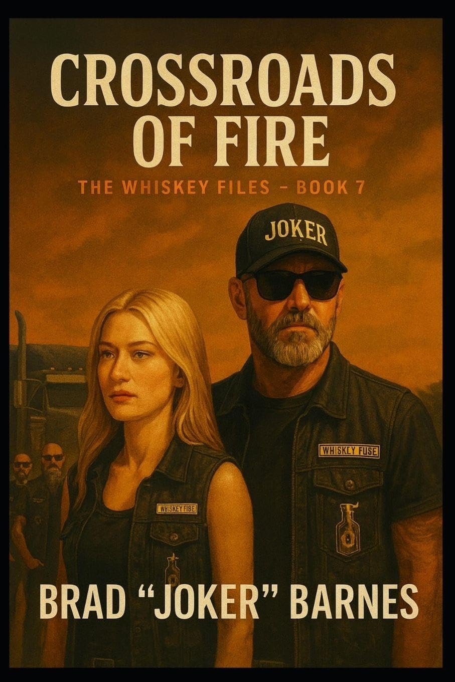 Crossroads of Fire: 7 (The Whiskey Files)