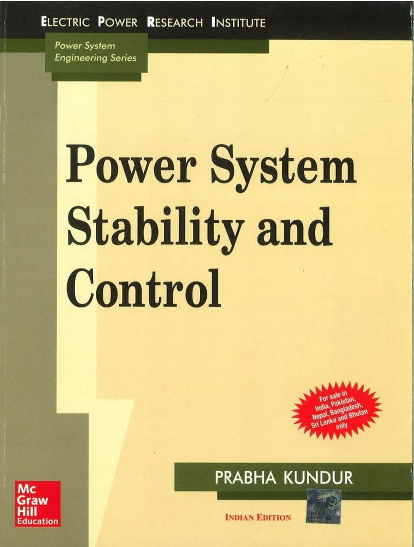 (Old Edition) Power System Stability And Control , 1e