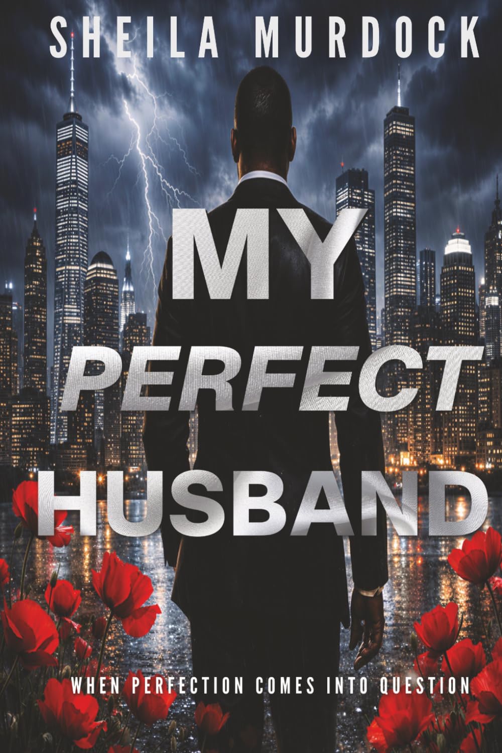 My Perfect Husband: African American Urban Fiction