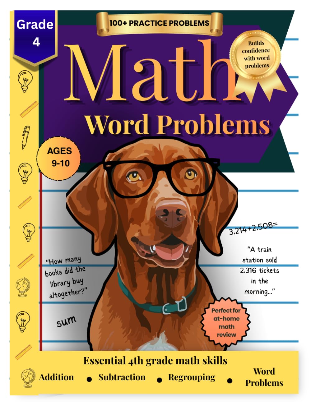4th Grade Math Word Problems Workbook: Build Confidence Addition & Subtraction