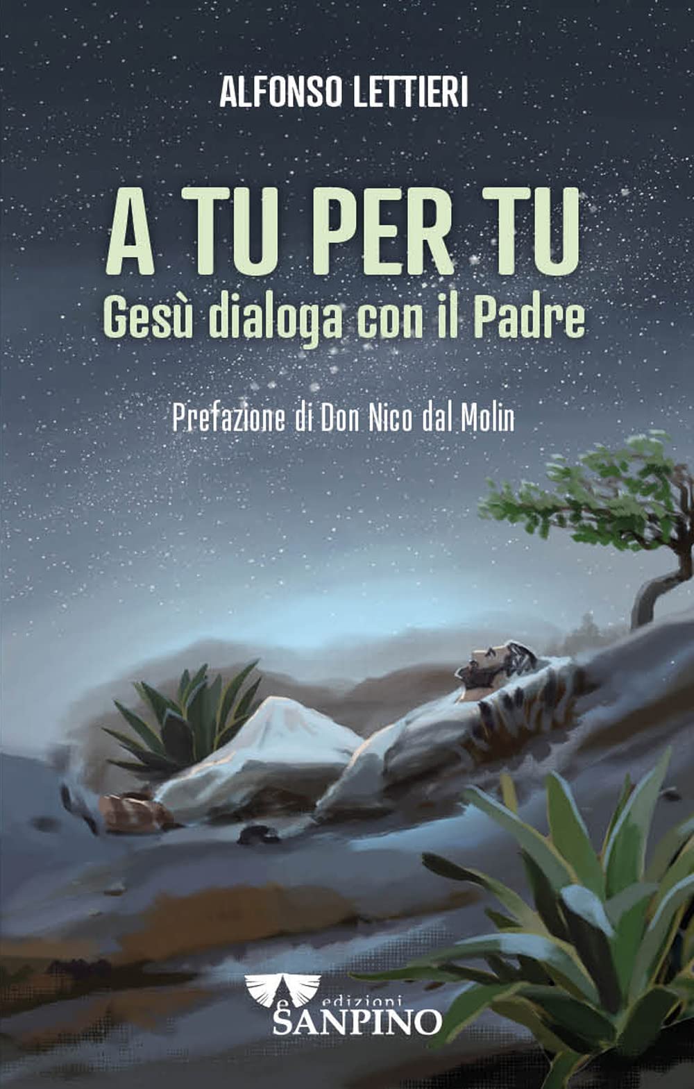 A Tu Per Tu. Gesù Dialoga Con Il Padre - 4