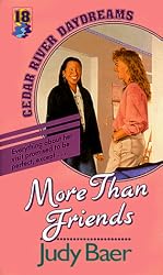 More Than Friends (Cedar River Daydreams #18)