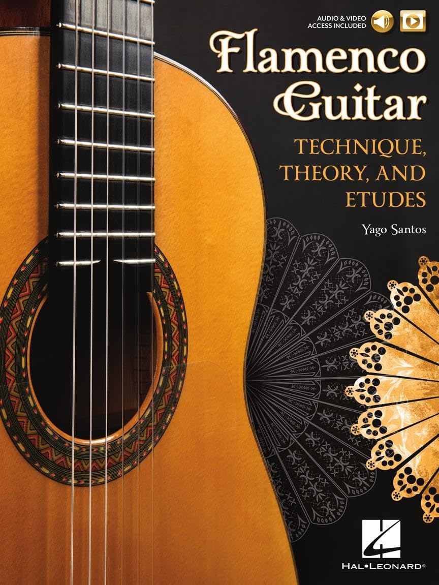 Flamenco Guitar Technique Theory and Etudes for Solo and Accompaniment | Learn Rhythms, Scales and Chords | Berklee Guide with Online Media | Traditional and Modern Styles