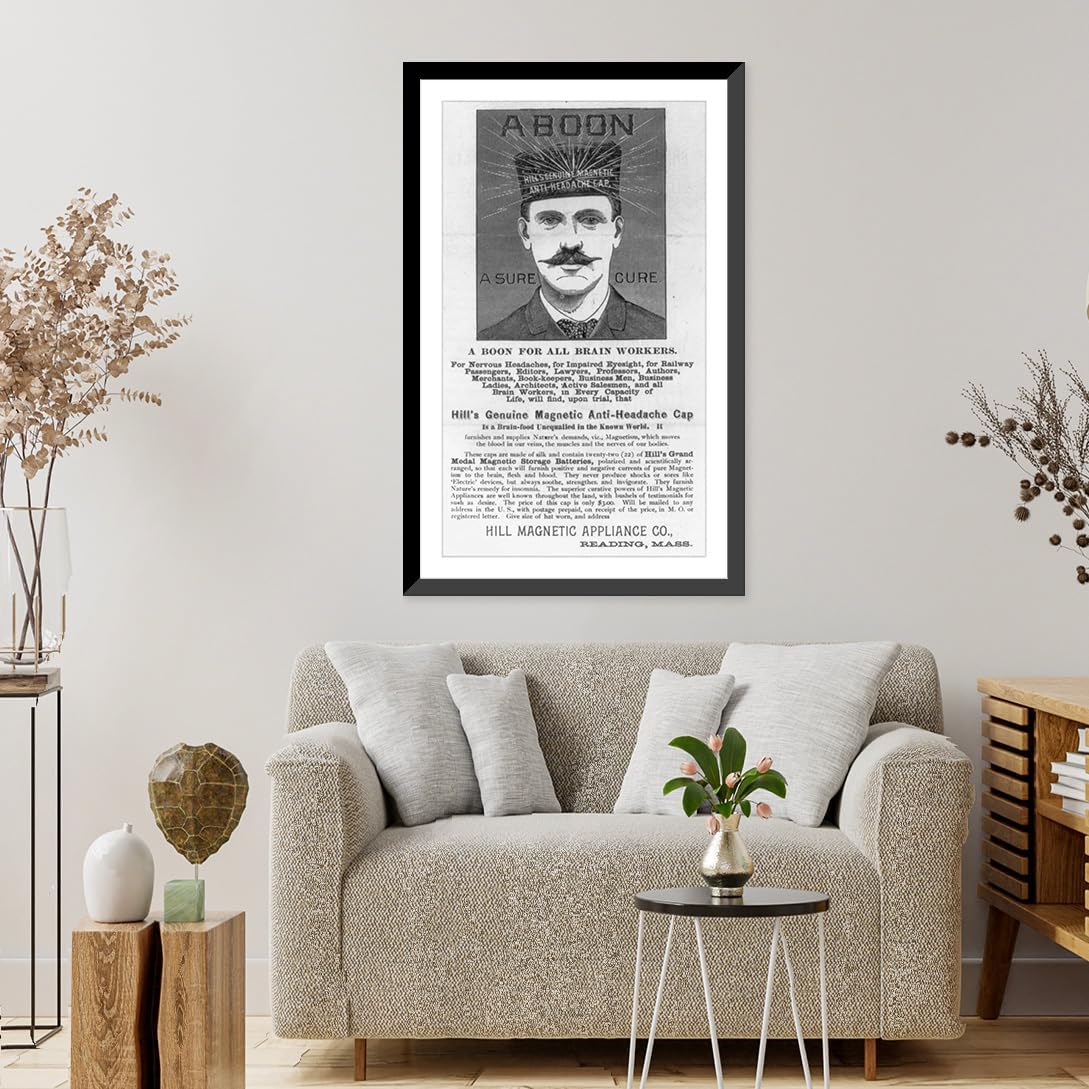 Historic Framed Print, A boon. Hill's genuine magnetic anti-headache cap. A sure cure, 17-7/8" x 21-7/8"