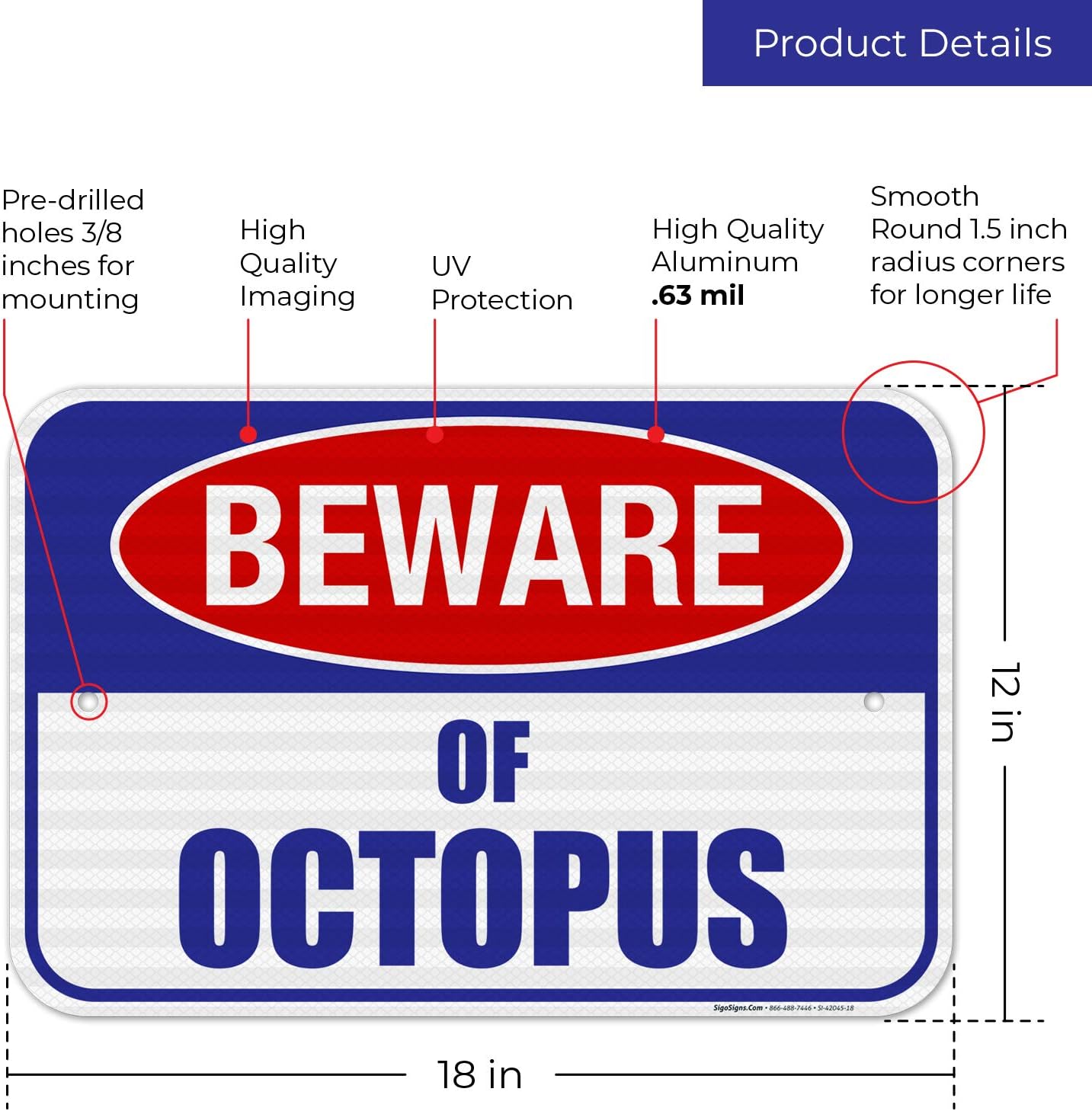 Beware of Octopus Sign, Pool Sign, 12x18 Inches, 3M EGP Reflective 0.63 Aluminum, Fade Resistant, Easy Mounting, Indoor/Outdoor Use, Made in USA